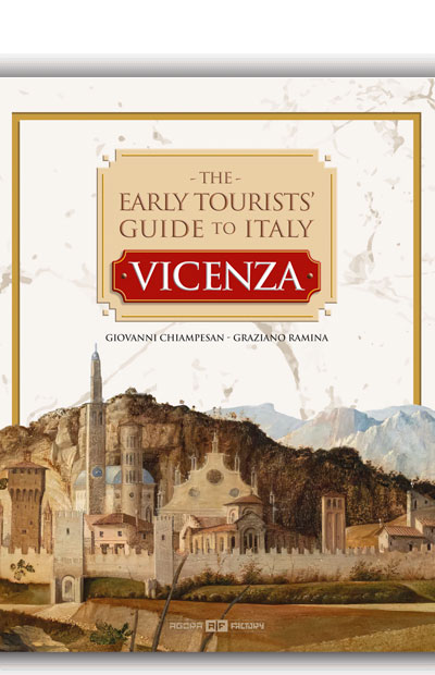 The Early Tourists' Guide to Italy - Vicenza
